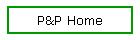 P&P Home