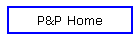 P&P Home